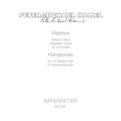 Maitreya. Versuch einer integralen Musik - Klangspirale (Spiral of Sounds) - Hamel, Peter Michael
