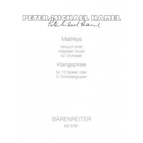 Maitreya. Versuch einer integralen Musik - Klangspirale (Spiral of Sounds) - Hamel, Peter Michael