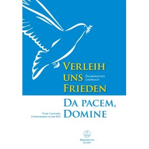 Verleih uns Frieden / Da pacem, Domine - 