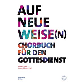 Auf neue Weise(n) - 