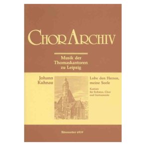 Lobe den Herren, meine Seele - Kuhnau, Johann