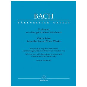 Violin Solos from the Sacred Vocal Works - Bach, Johann Sebastian