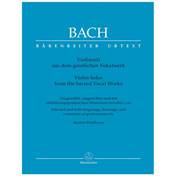 Violin Solos from the Sacred Vocal Works - Bach, Johann Sebastian