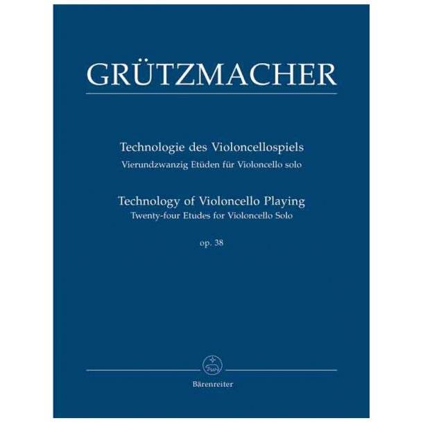 Technology of Violoncello Playing - Gr&uuml;tzmacher, Friedrich