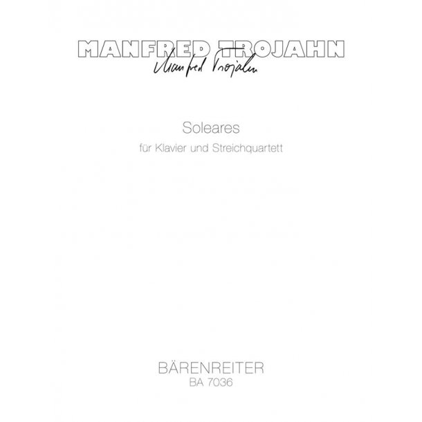 Soleares - Trojahn, Manfred