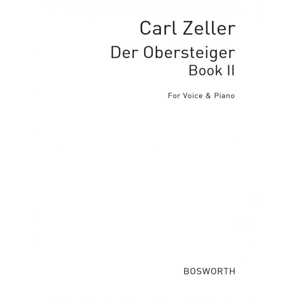 Zeller, C Der Obersteiger Book 2 (German Lyrics) Vce/Pf