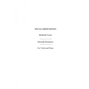 Berthold Tours: Second Romance For Violin And Piano