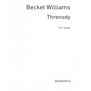 Christopher A Becket Williams: Threnody For Organ