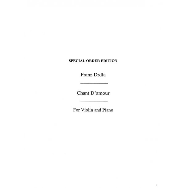 Drdla Chant D Amour Op 31 Violin/ Piano