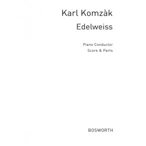 Komzak, K Edelweiss Orch Pf Sc/Pts