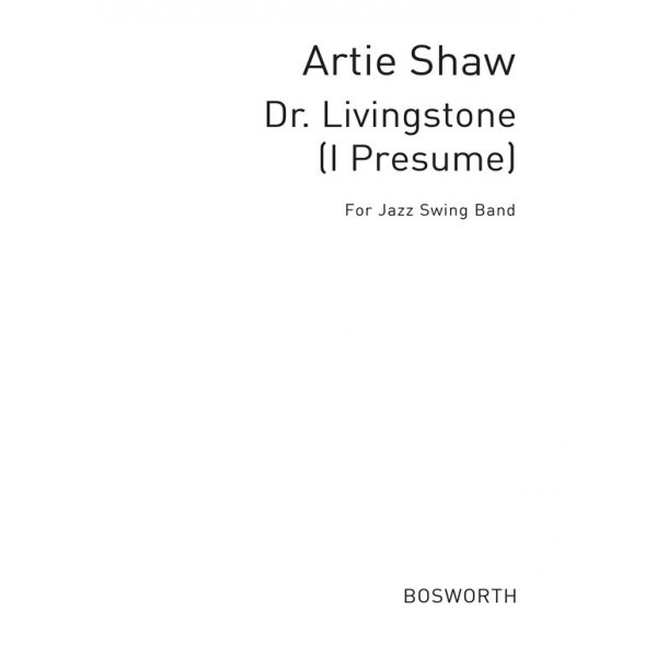 Shaw, A Dr Livingstone (I Presume) New Swing Classics Jzsw Bnd