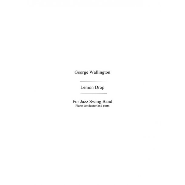 Wallington, G Lemon Drop (Fuller) Jzsw Bnd