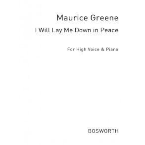 Maurice Greene: I Will Lay Me Down In Peace (Voice/Piano)