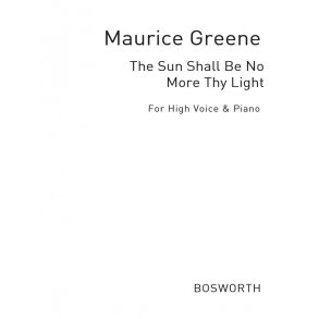 Greene, M The Sun Shall Be No More Thy Light High Voice Roper Vce/Pf