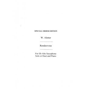 W. Aletter: Rendezvous Saxophone and Piano