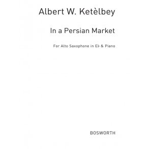 Albert W. Ketelbey: In A Persian Market - E Flat Alto Saxophone/Piano