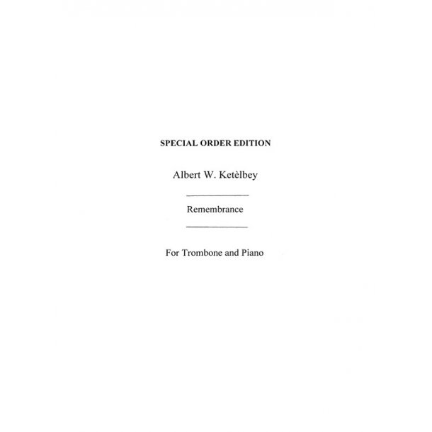 Albert Ketelbey: Remembrance