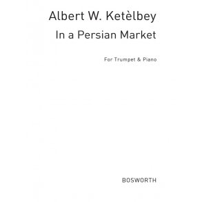 Albert Ketelbey: In A Persian Market (Trumpet/Piano)