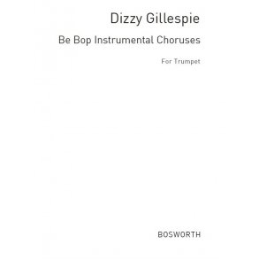 Gillespie: Bebops Six Original Choruses