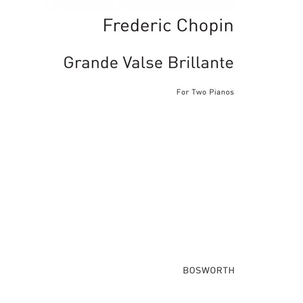 Chopin: Grande Valse Brillante Op.18