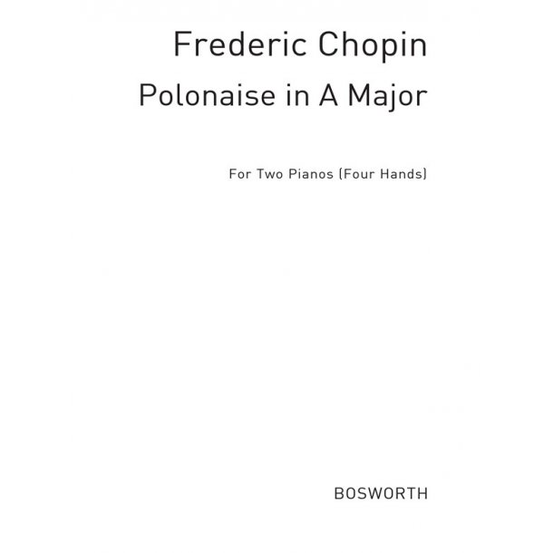 Chopin: Polonaise In A