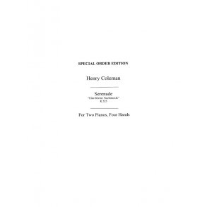 Mozart, Wa Serenade Eine Kleine Nachtmusik (Coleman) K525 2pf 4hnds