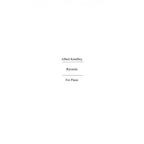 KETELBEY ALBERT REVERIE SOLO PIANO BOOK