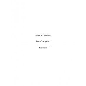 KETELBEY ALBERT FETE CHAMPETRE SOLO PIANO BOOK