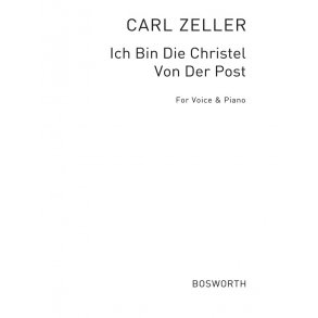 Carl Zeller: Ich Bin Die Christel Von Der Post (Voice/Piano)