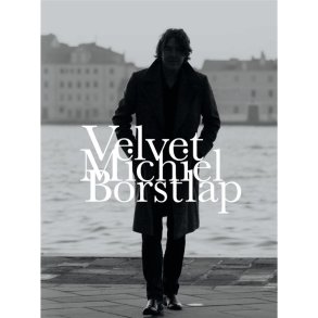 Michiel Borstlap: Velvet
