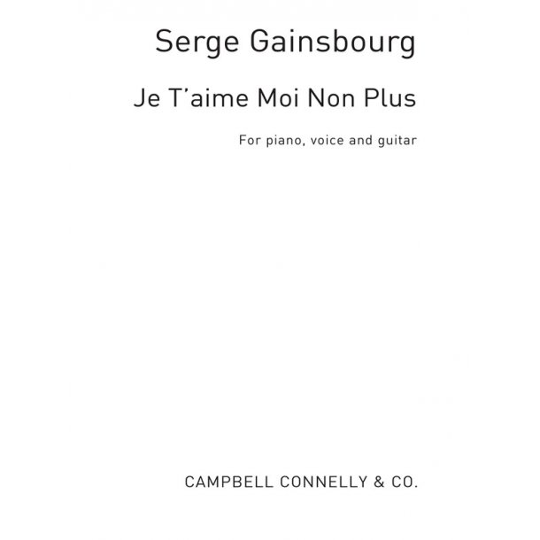 Serge Gainsbourg: Je T'aime... Moi Non Plus