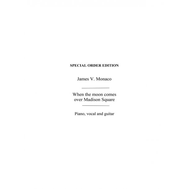 When The Moon Comes Over Madison Square Pvg (Burke/Monaco)
