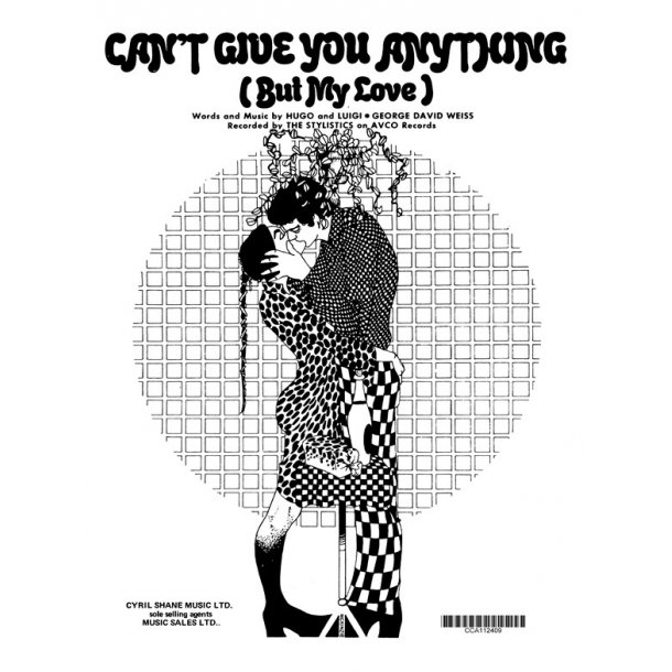Can't Give You Anything (But My Love)- PVG