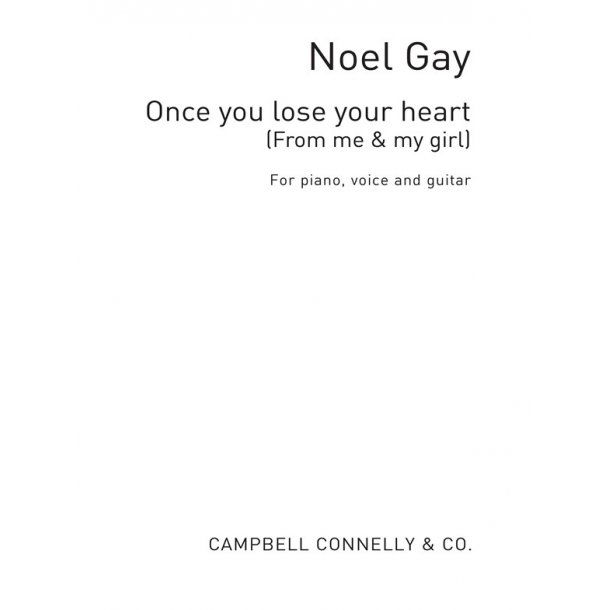 Gay, N Once You Lose Your Heart (From Me And My Girl) In F Pvg