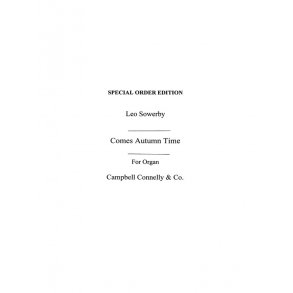 Leo Sowerby: Comes Autumn Time