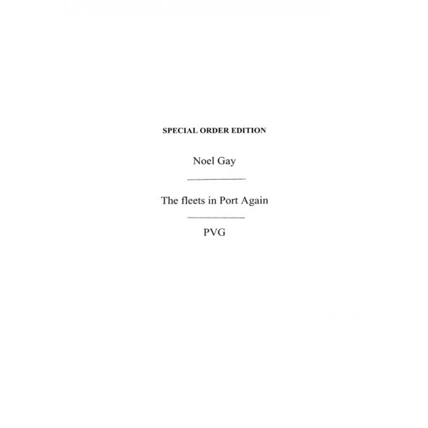 Noel Gay: The Fleet's In Port Again