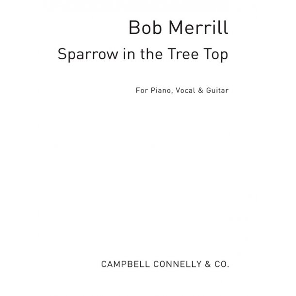 Merrill: Sparrow In The Tree Top