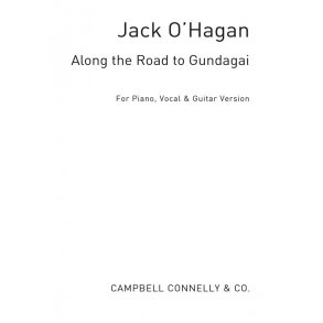 Jack O'Hagan: Along The Road To Gundagai