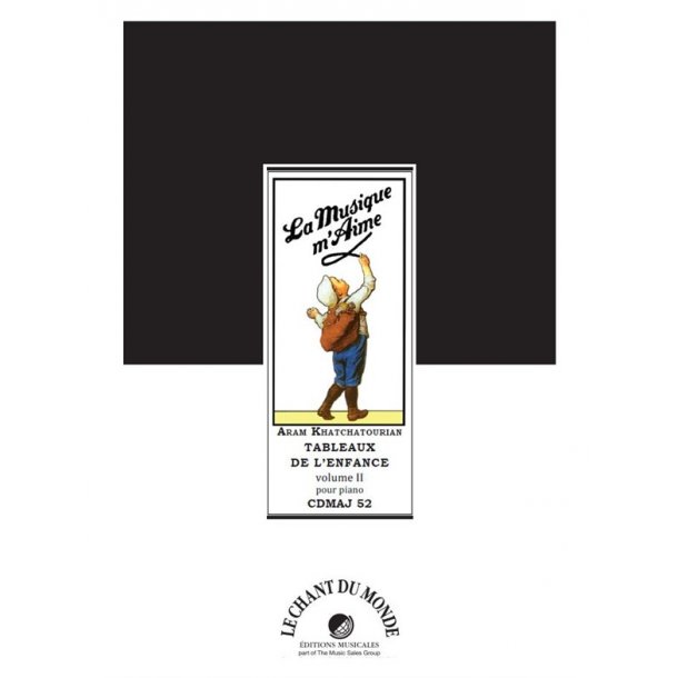 Aram Khatchatourian: Tableaux De L'Enfance - 2&Egrave;me Volume