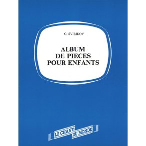 Georges Sviridov: Album Pour Enfants