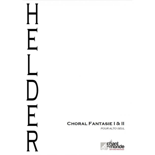 Marlijn Helder: Choral Fantasie 1&2
