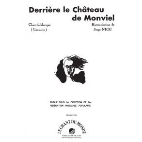 Serge Nigg: Derrière Le Chàteau De Monviel