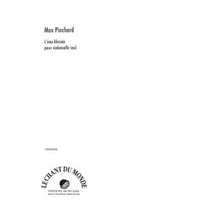 Max Pinchard: Eau Blessée