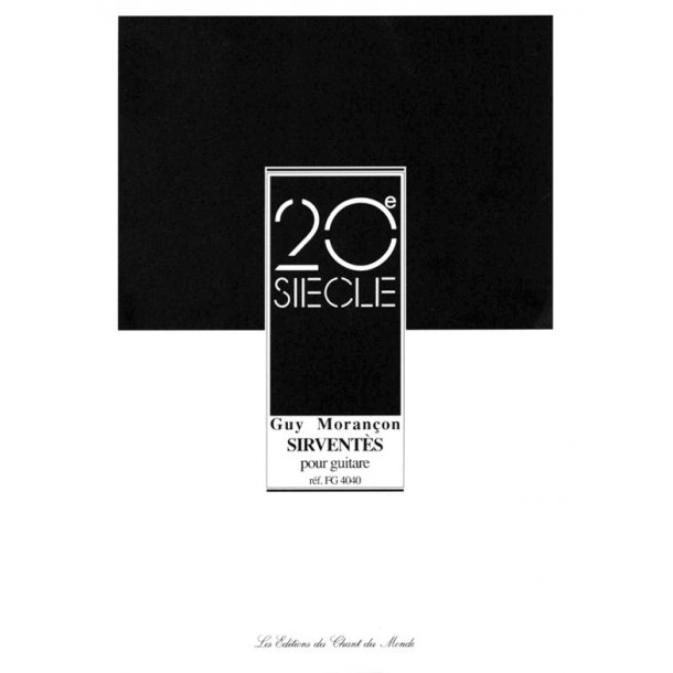 Guy Moran&ccedil;on: Sirvent&egrave;s