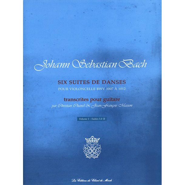 Johann Sebastian Bach: Six Suites De Danses