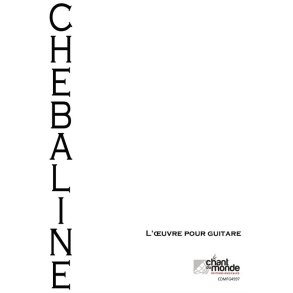 Chebaline: Loeuvre Pour Guitare