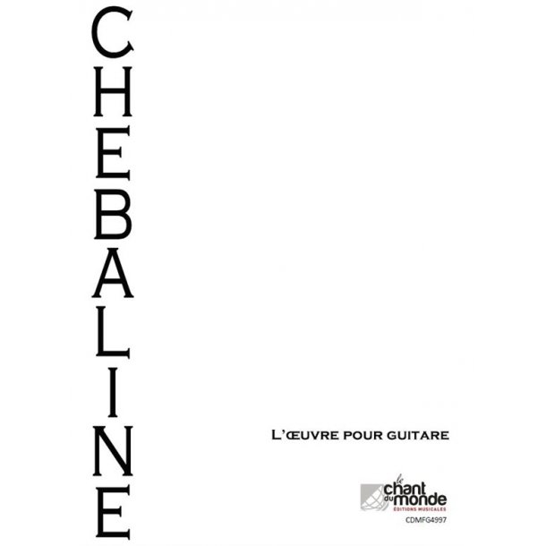 Chebaline: Loeuvre Pour Guitare