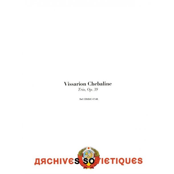 Vissarion Chebaline: Trio, Op. 39 (Score & Parts)