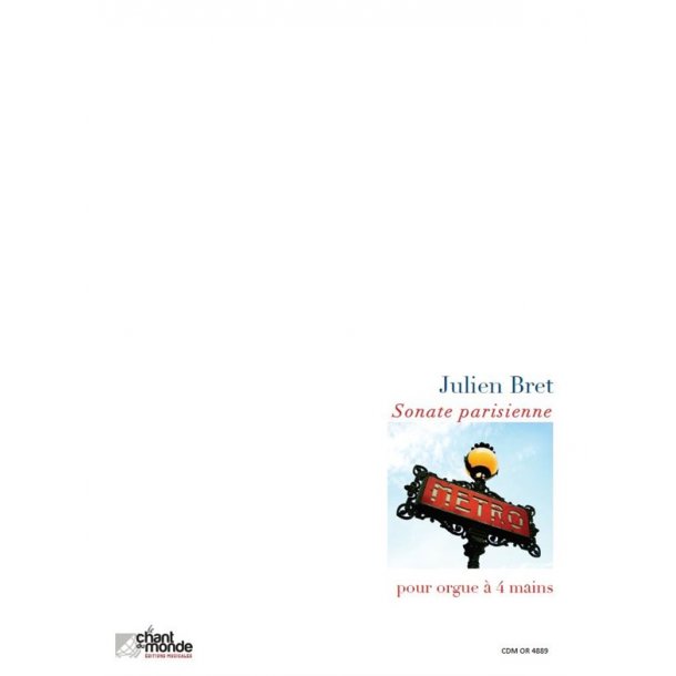 Julien Bret: Sonate Parisienne