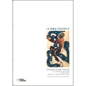 Debussy: Pièces pour Orgue (arr. Jean-Baptiste Robin)